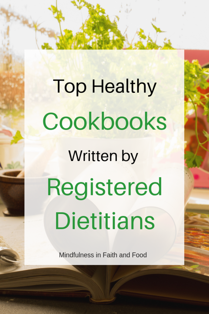 healthy cookbooks written by registered dietitians; healthy recipes for healthy eating and meal planning