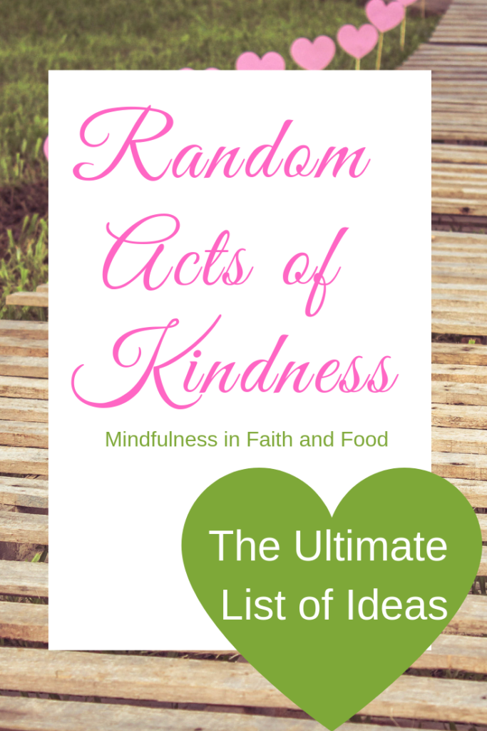60+ Random Acts of Kindness Ideas, A List of Random Acts of Kindness Ideas or RAK List of Ideas