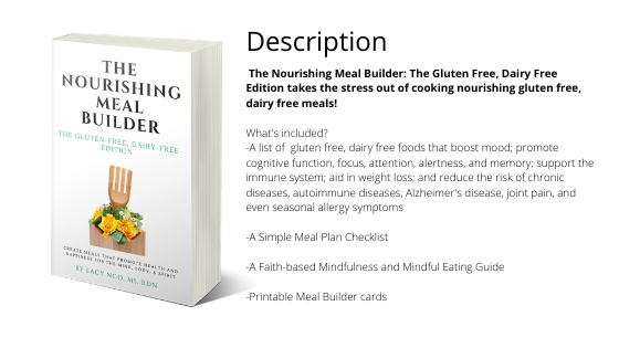 The Nourishing Meal Builder: The Gluten Free, Dairy Free Edition takes the stress out of cooking nourishing gluten free, dairy free meals! 